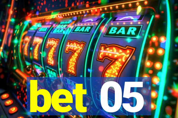 bet 05